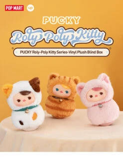 PUCKY Roly-Poly Kitty Series-Vinyl Plush Blind Box -Pop Mart 20240913 142701 133474 pucky roly poly kitty series vinyl plush blind box blind boxes popmart us 01 1200x1528