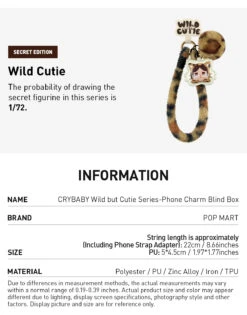 CRYBABY Wild But Cutie Series-Phone Charm Blind Box 28 CRYBABY Wild But Cutie Series-Phone Charm Blind Box -Pop Mart 20250509 182517 990318 3 crybaby wild but cutie series phone charm blind box accessories details popmart us 1200x1532